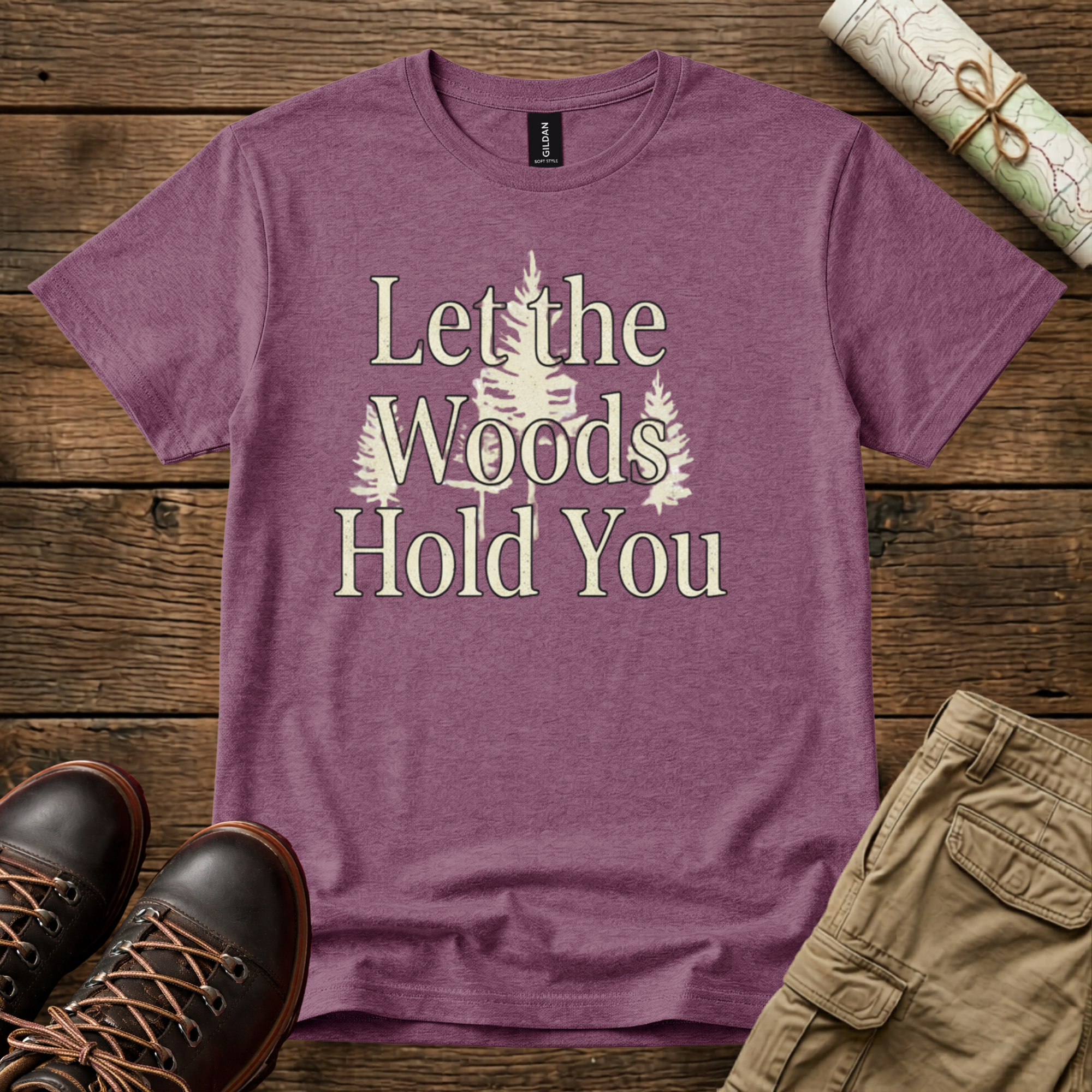 Let the Woods Hold You T-Shirt