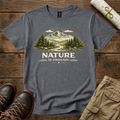Nature Is Enough T-Shirt