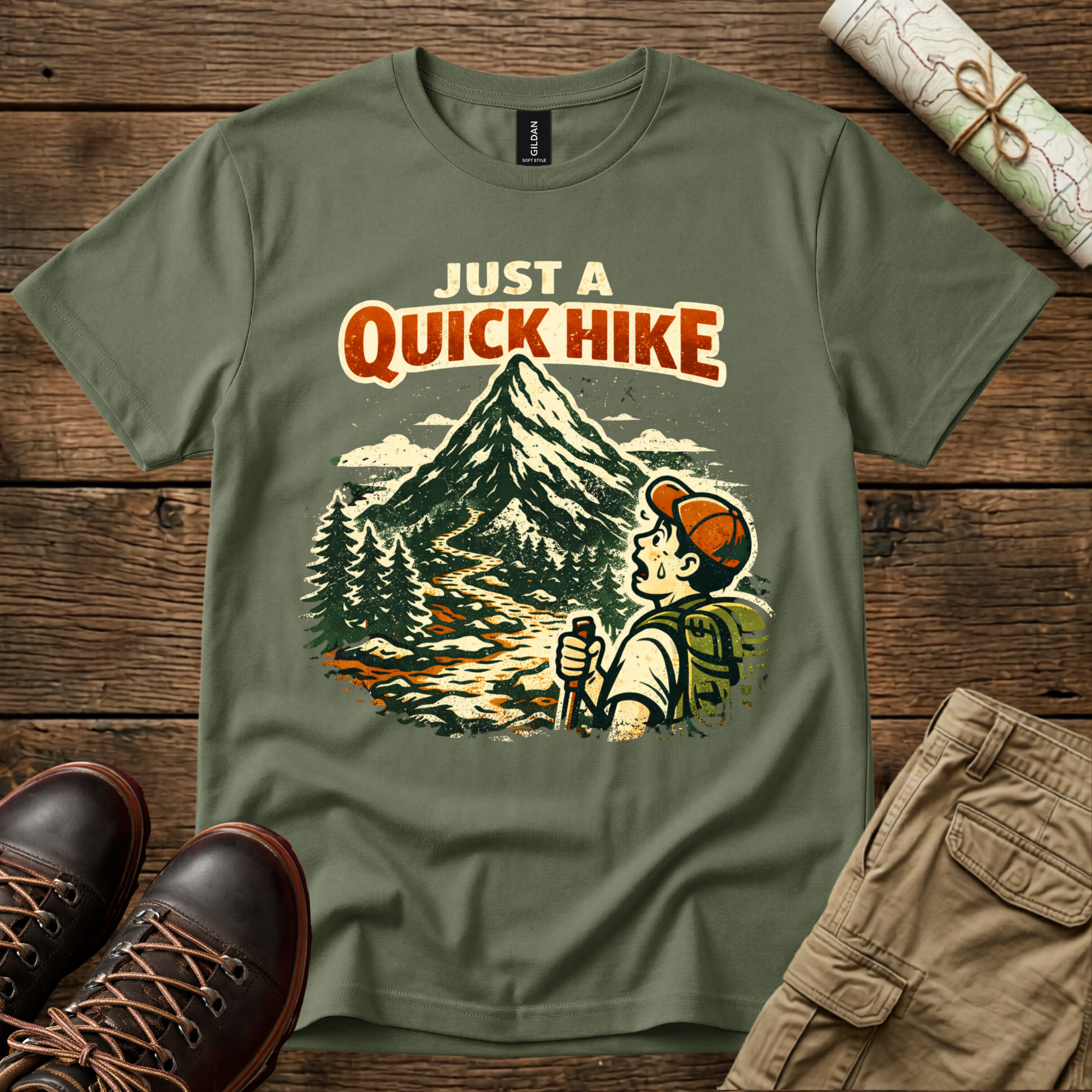 Just A Quick Hike T-Shirt