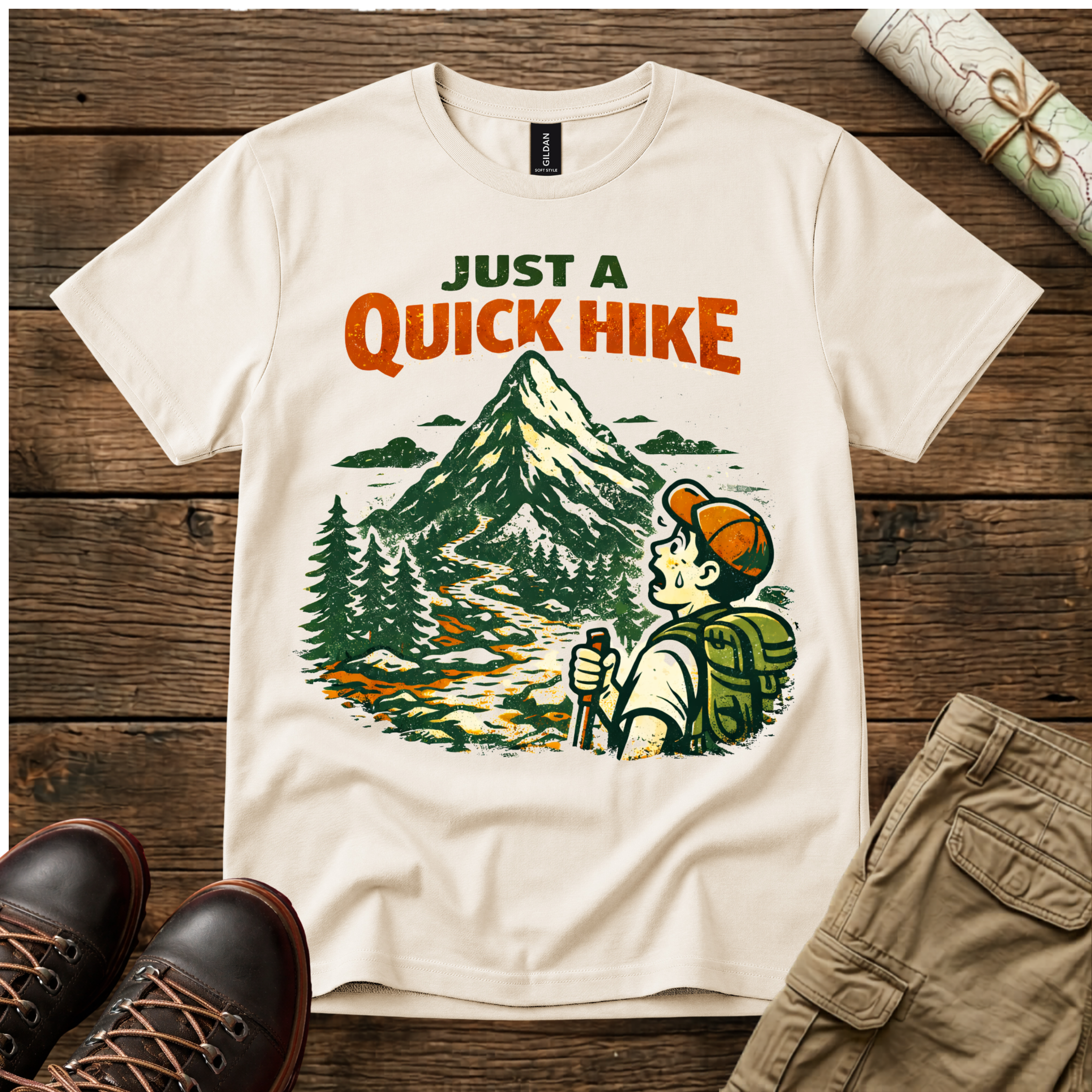 Just A Quick Hike T-Shirt