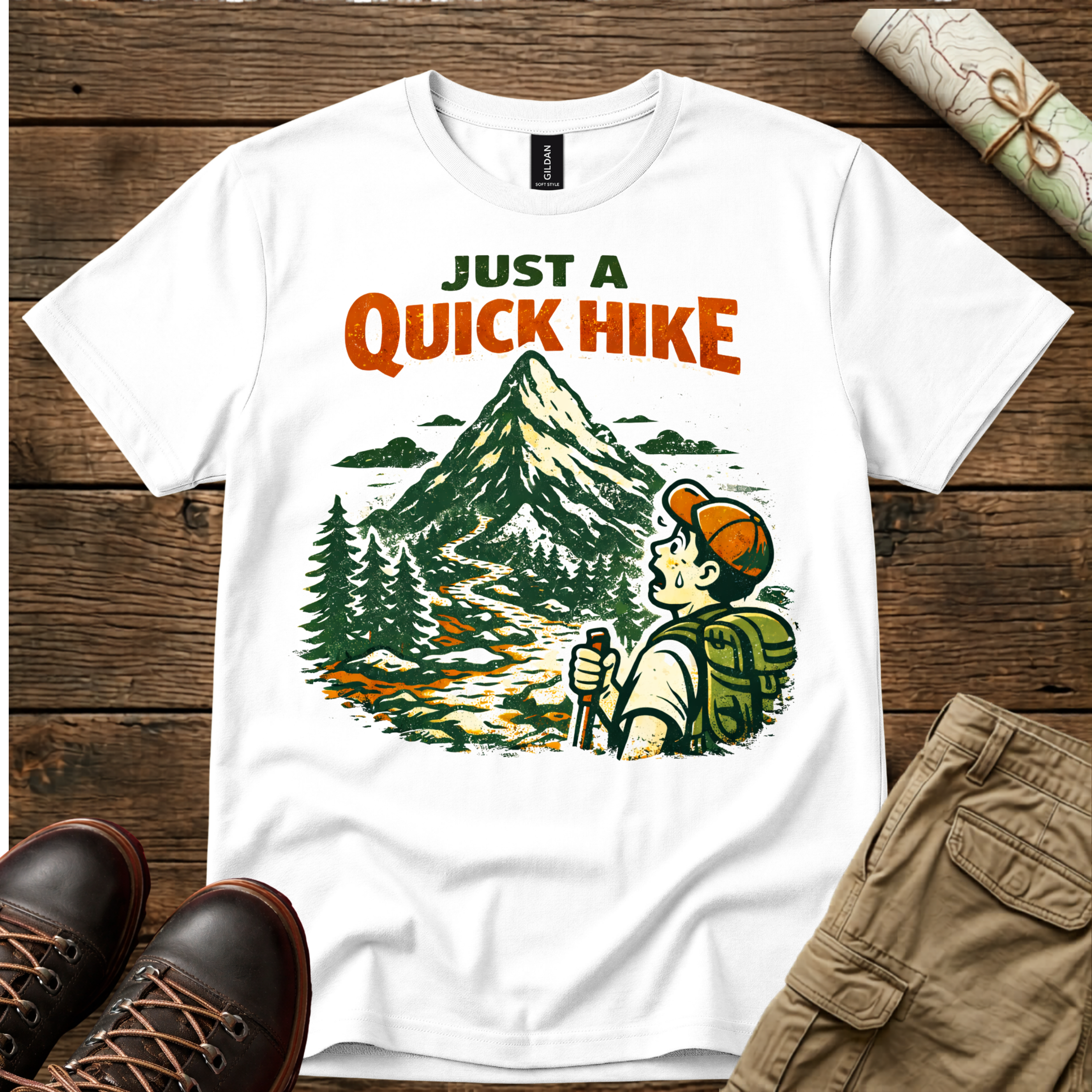 Just A Quick Hike T-Shirt