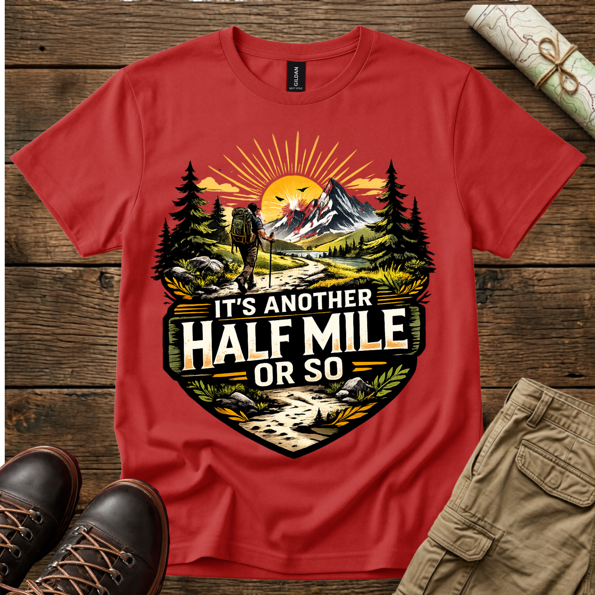 It's Another Half Mile or So T-Shirt