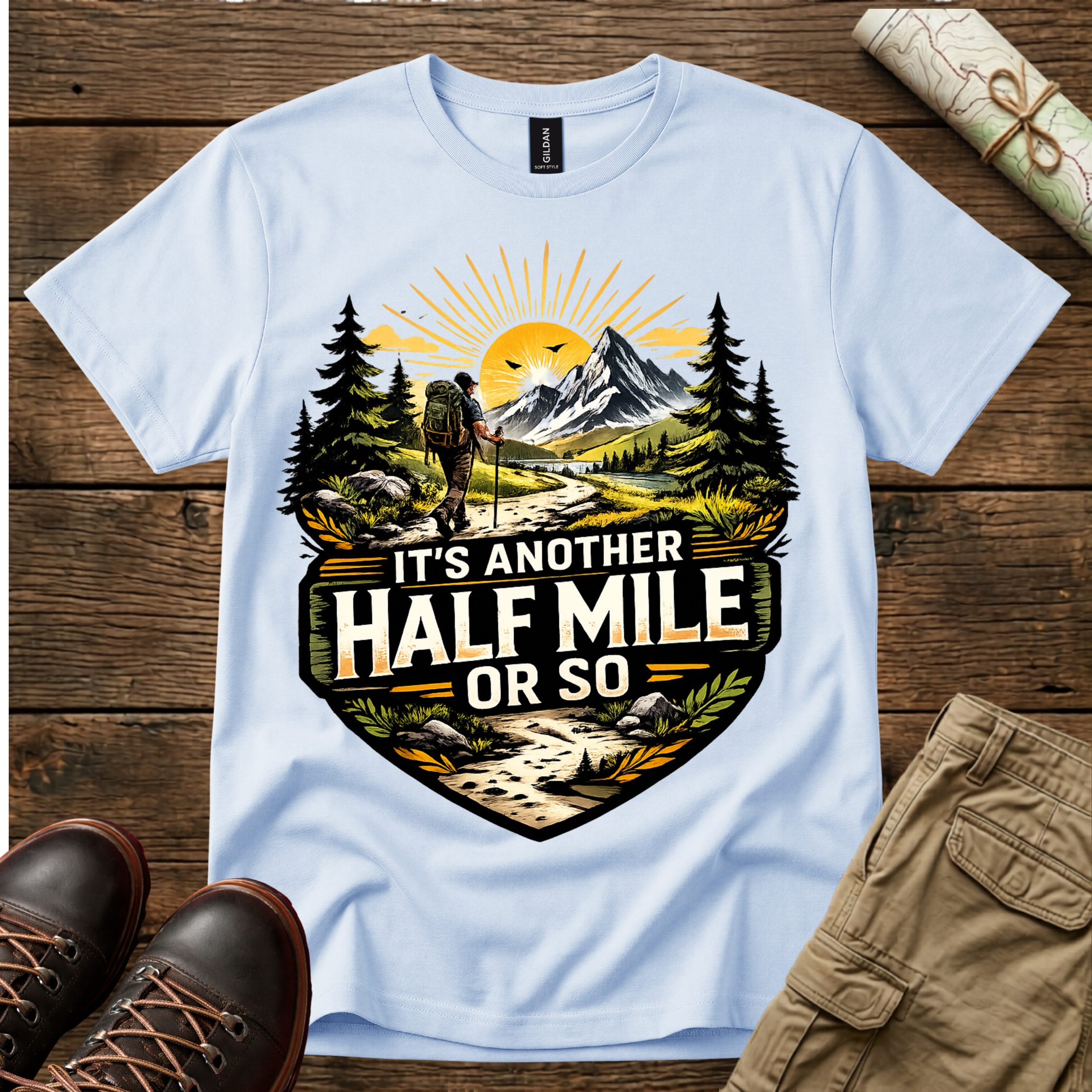 It's Another Half Mile or So T-Shirt