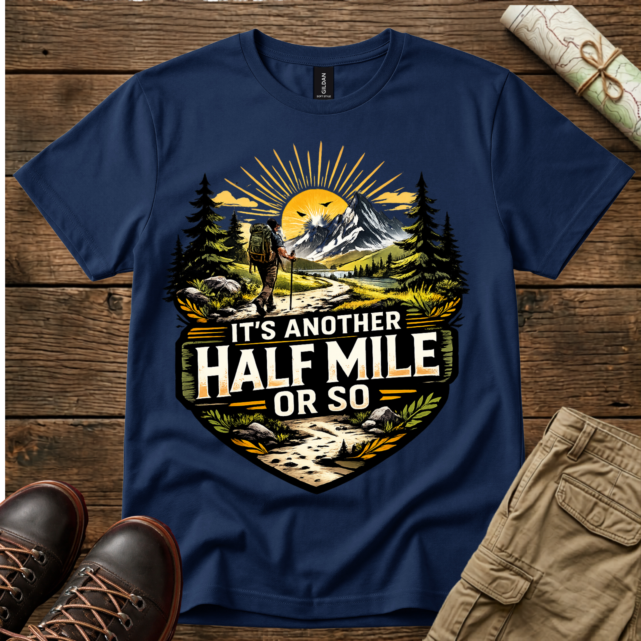 It's Another Half Mile or So T-Shirt