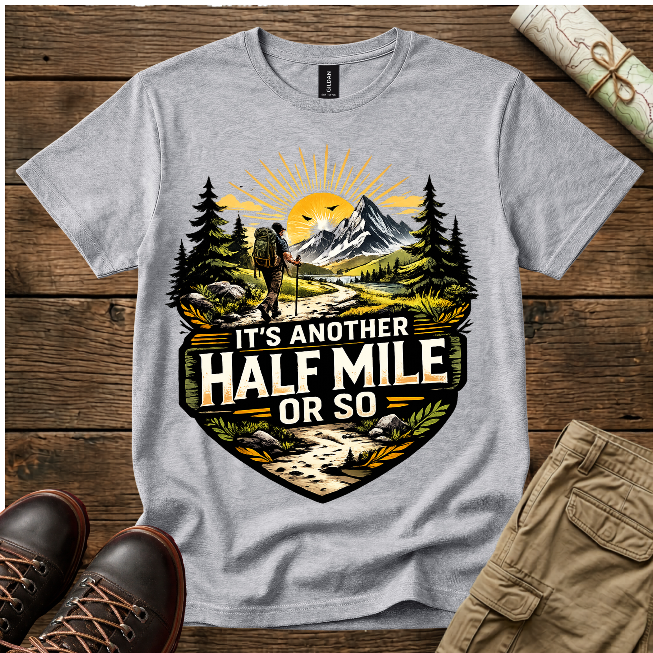 It's Another Half Mile or So T-Shirt