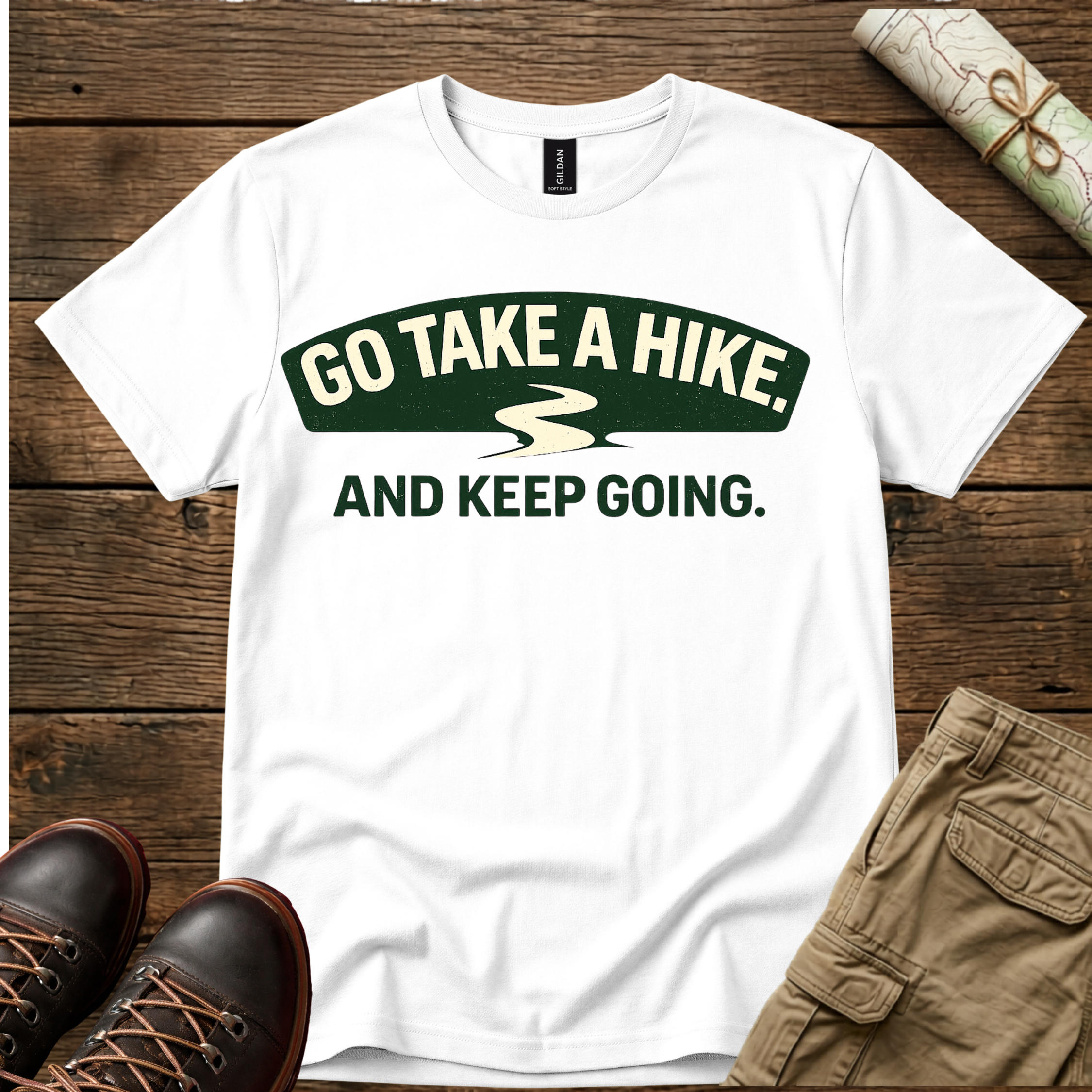 Go Take A Hike and Keep Going T-Shirt