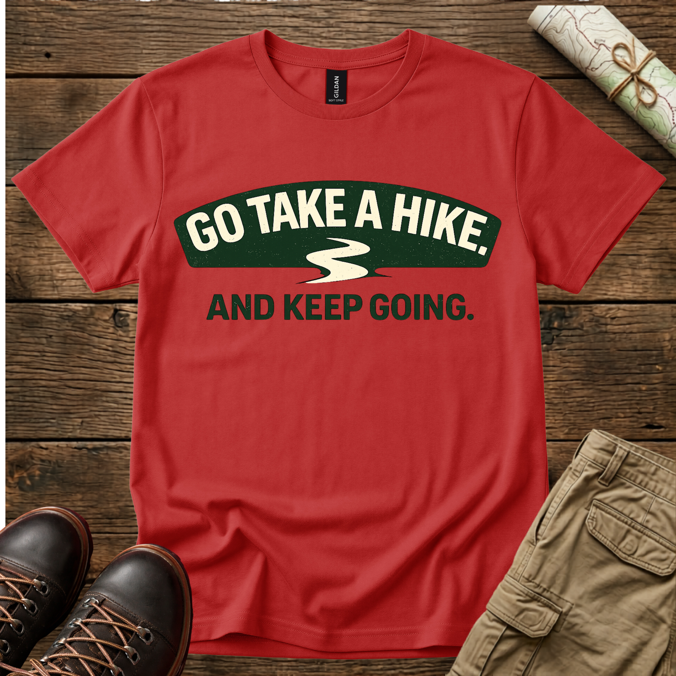 Go Take A Hike and Keep Going T-Shirt