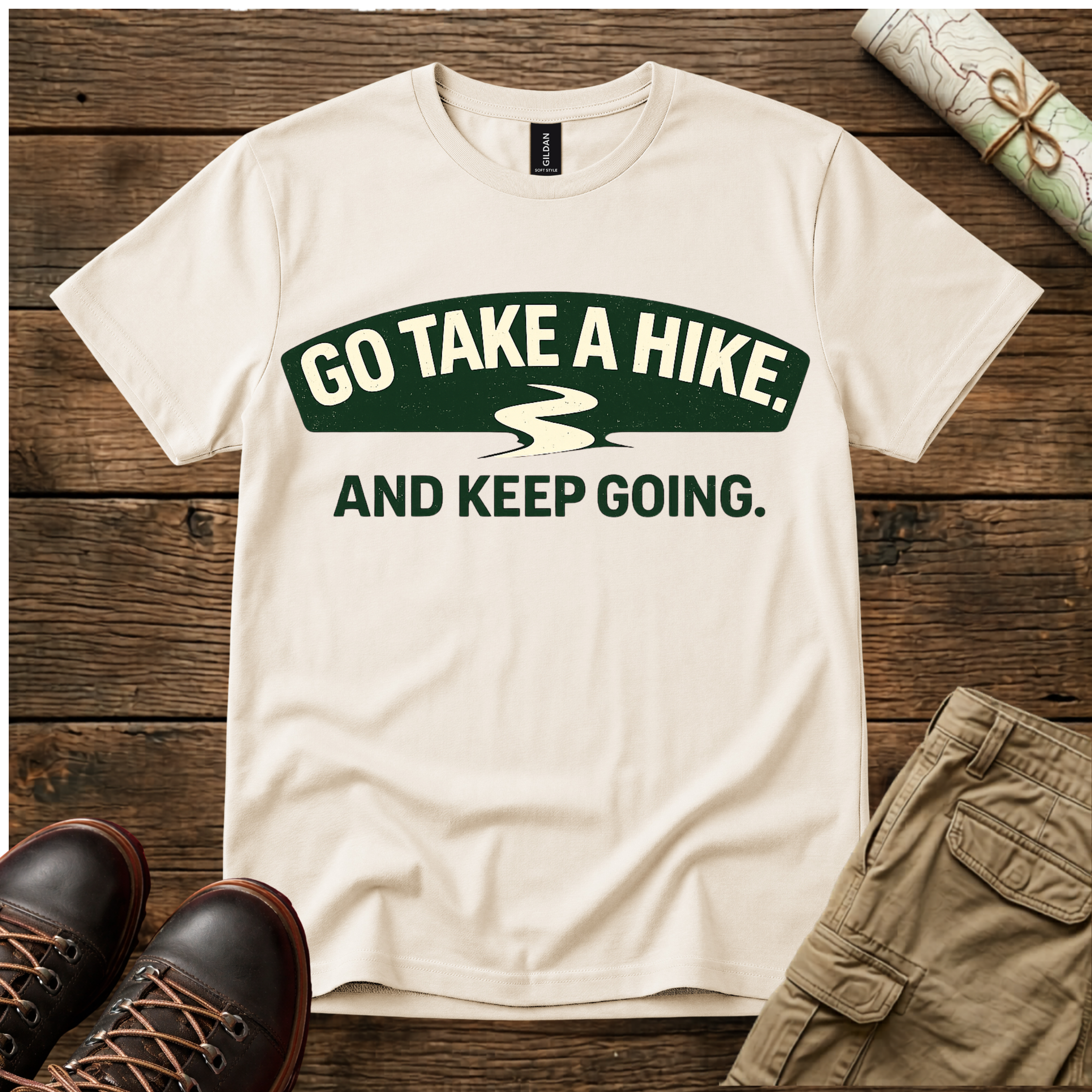 Go Take A Hike and Keep Going T-Shirt