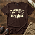 If You See Me Smiling T-Shirt