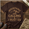 Mountains Are Calling T-Shirt
