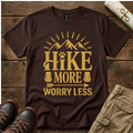 Hike More Worry Less T-Shirt