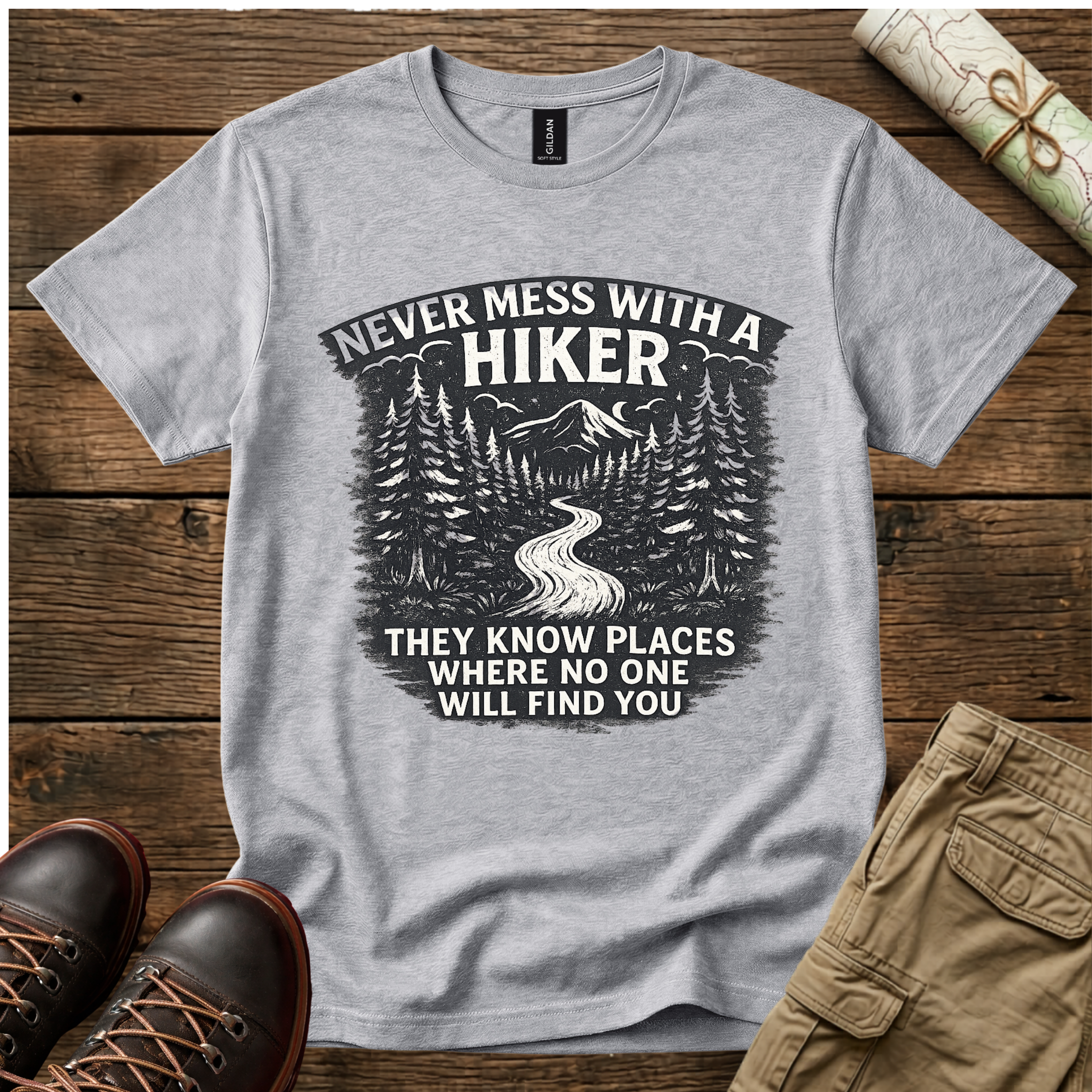 Never Mess With A Hiker T-Shirt