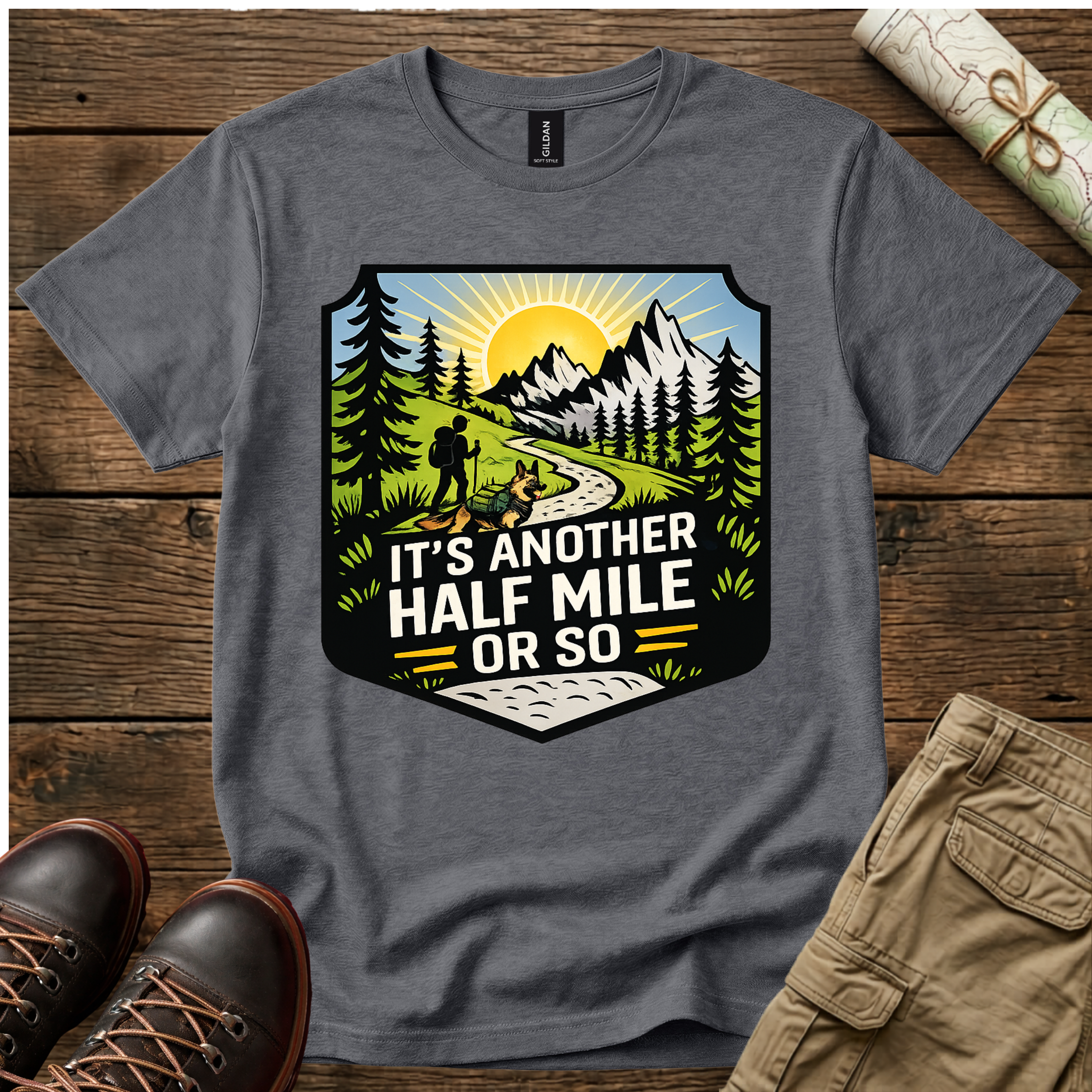 It's Another Half Mile or So T-Shirt