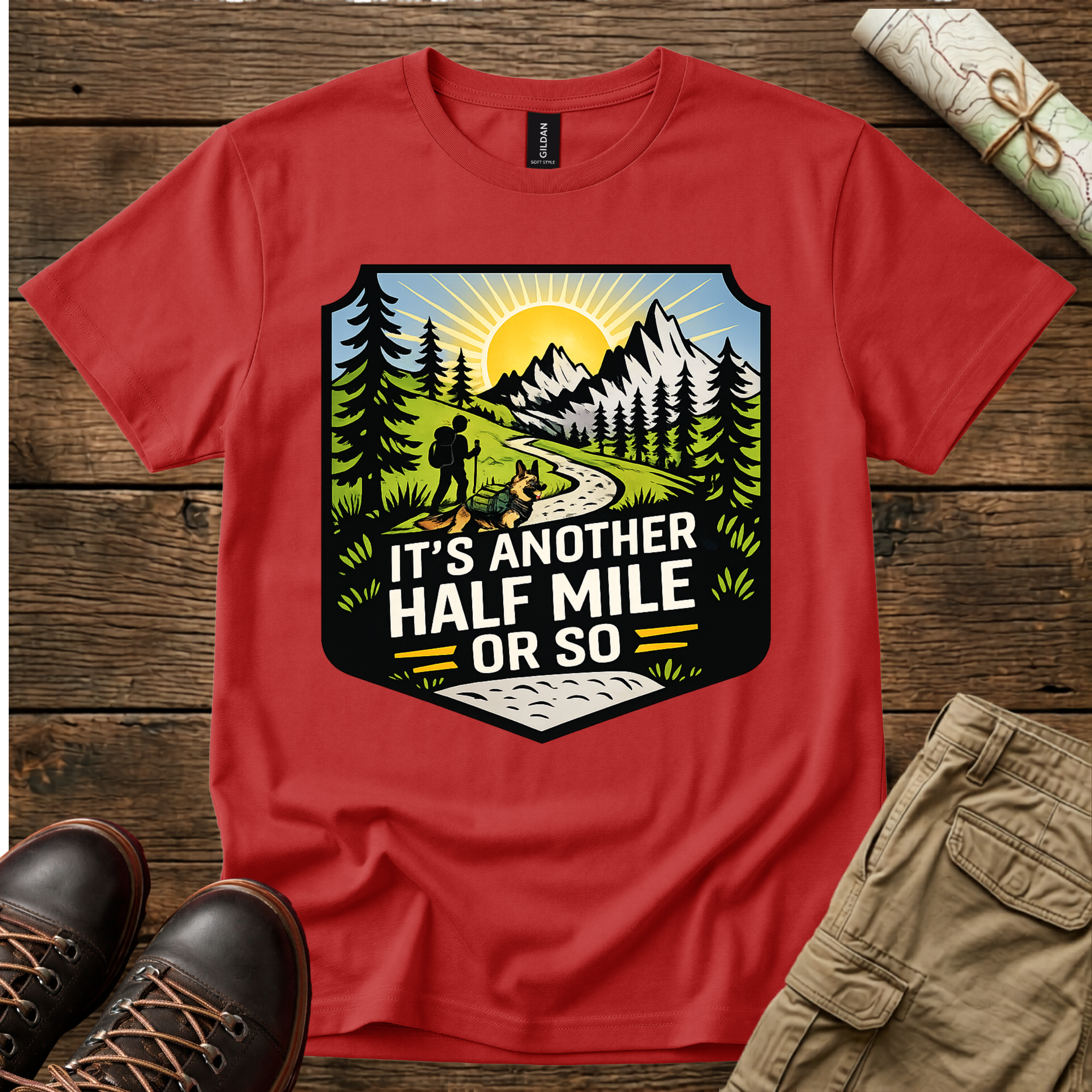It's Another Half Mile or So T-Shirt