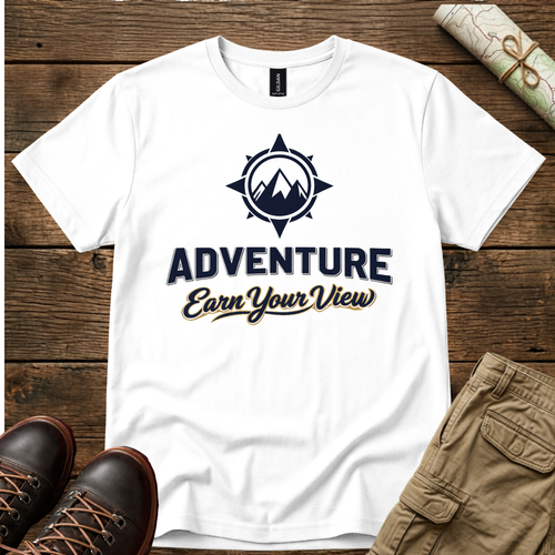 Adventure "Earn Your View"  T-Shirt
