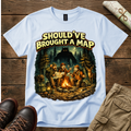 Should've Brought A Map T-Shirt