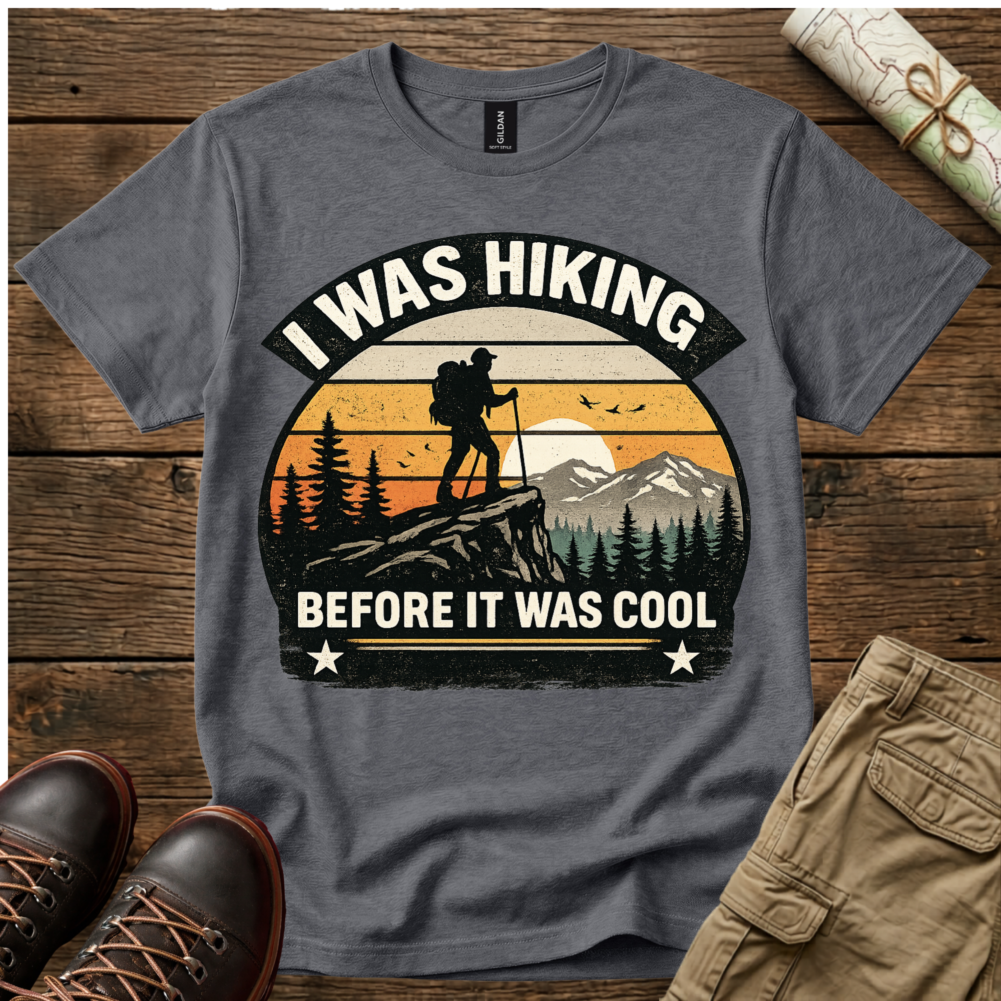 I Was Hiking Before It Was Cool T-Shirt