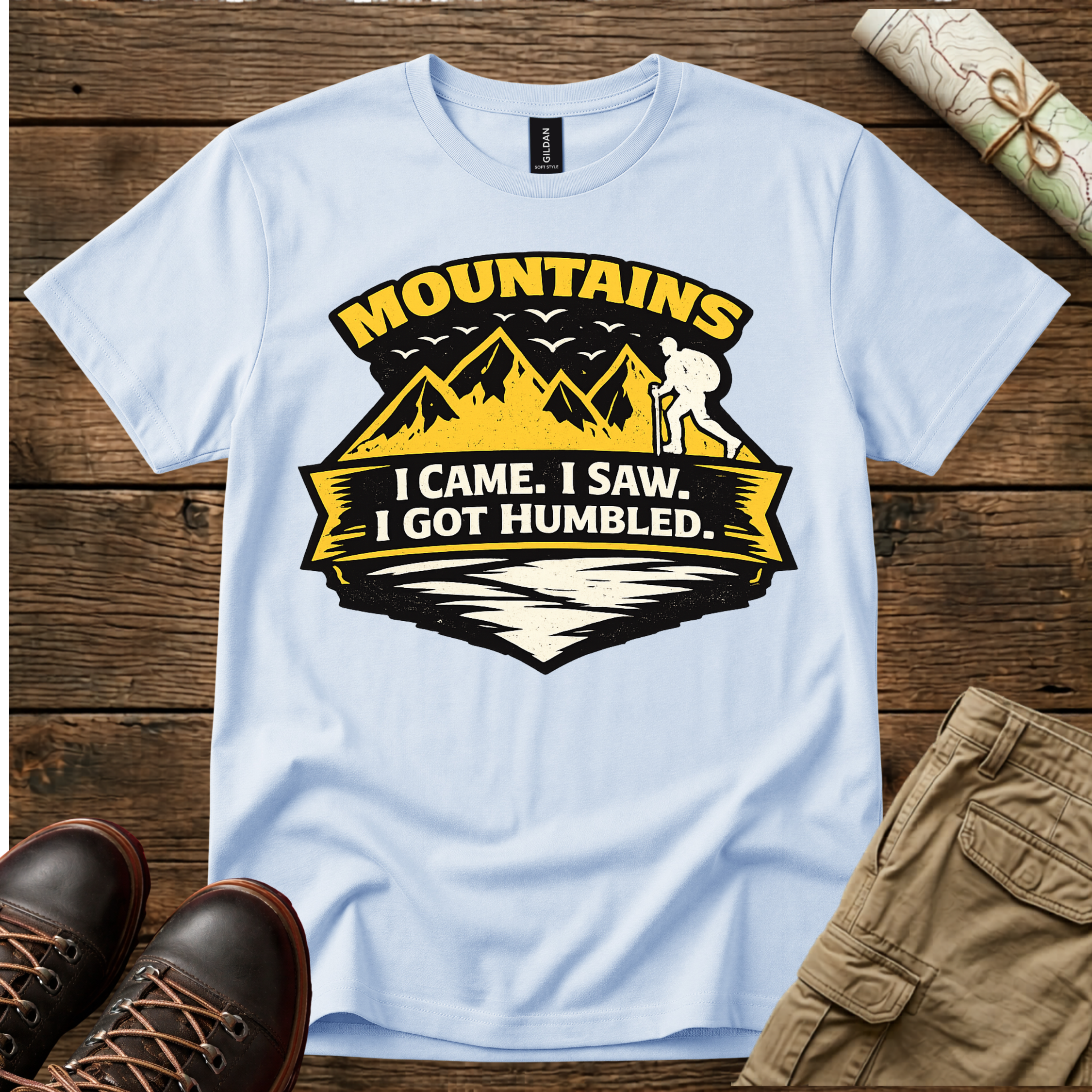 Mountains. I Came. I Saw. I Got Humbled. T-Shirt